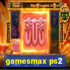 gamesmax ps2